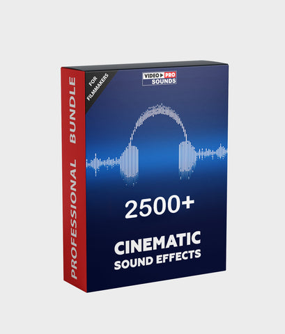 2500+ CINEMATIC SOUND EFFECTS [FOR FILMMAKERS]